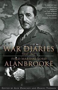 Download Alanbrooke War Diaries 1939-1945: Field Marshall Lord Alanbrooke pdf, epub, ebook