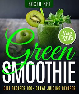 Download Green Smoothie Diet Recipes 100+ Great Juicing Recipes: Lose Up to 10 Pounds in 10 Days pdf, epub, ebook