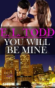 Download You Will Be Mine (Forever and Ever #7) pdf, epub, ebook