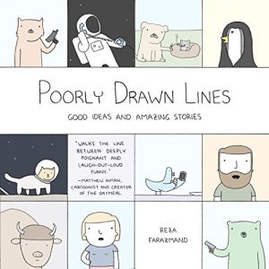 Download Poorly Drawn Lines: Good Ideas and Amazing Stories pdf, epub, ebook