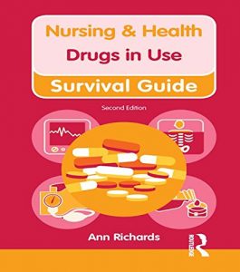 Download Nursing & Health Survival Guide: Drugs in Use (Nursing and Health Survival Guides) pdf, epub, ebook