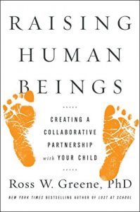 Download Raising Human Beings: Creating a Collaborative Partnership with Your Child pdf, epub, ebook