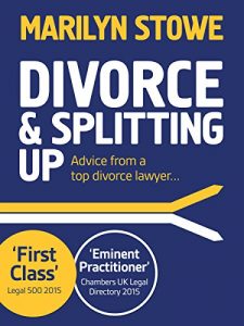 Download Divorce & Splitting Up: Advice from a top Divorce Lawyer (2015 edition) pdf, epub, ebook