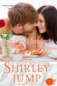 Download The Devil Served Desire: Sweet and Savory Romances, Book 2 (Contemporary Romance) pdf, epub, ebook