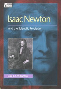 Download Isaac Newton: And the Scientific Revolution (Oxford Portraits in Science) pdf, epub, ebook