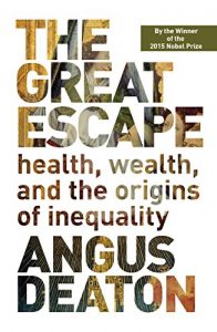 Download The Great Escape: Health, Wealth, and the Origins of Inequality pdf, epub, ebook