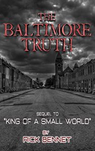 Download The Baltimore Truth: Sequel to “King of a Small World” pdf, epub, ebook