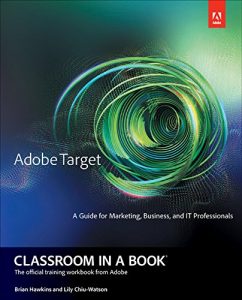 Download Adobe Target Classroom in a Book pdf, epub, ebook