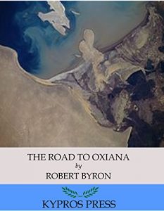 Download The Road to Oxiana pdf, epub, ebook