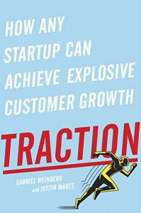 Download Traction: How Any Startup Can Achieve Explosive Customer Growth pdf, epub, ebook