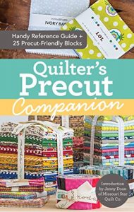 Download Quilter’s Precut Companion: Handy Reference Guide + 25 Precut-Friendly Blocks pdf, epub, ebook