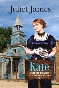 Download Kate – Come By Chance Mail Order Brides: Sweet Montana Western Bride Romance (Come-By-Chance Mail Order Brides Book 4) pdf, epub, ebook