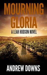 Download Mourning Gloria: A Leah Hudson Thriller pdf, epub, ebook