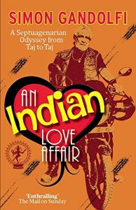 Download An Indian Love Affair: A Septuagenarian Odyssey from Taj to Taj pdf, epub, ebook