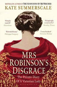 Download Mrs Robinson’s Disgrace: The Private Diary of a Victorian Lady pdf, epub, ebook