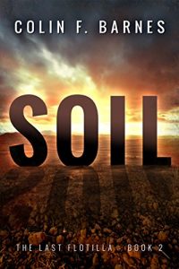 Download Soil (The Last Flotilla Book 2) pdf, epub, ebook