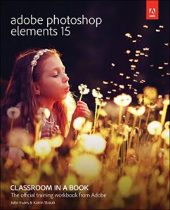 Download Adobe Photoshop Elements 15 Classroom in a Book pdf, epub, ebook