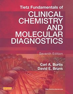 Download Tietz Fundamentals of Clinical Chemistry and Molecular Diagnostics (Fundamentals of Clinical Chemistry (Tietz)) pdf, epub, ebook