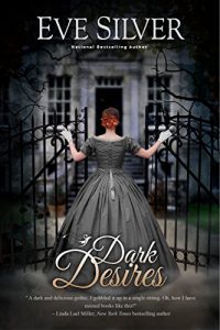 Download Dark Desires (Dark Gothic Book 1) pdf, epub, ebook