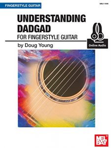 Download Understanding DADGAD for Fingerstyle Guitar pdf, epub, ebook