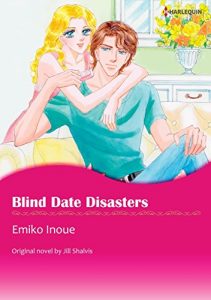 Download [50P Free Preview] Blind Date Disasters (Harlequin comics) pdf, epub, ebook