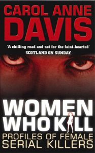 Download Women Who Kill: Profiles of Female Serial Killers pdf, epub, ebook