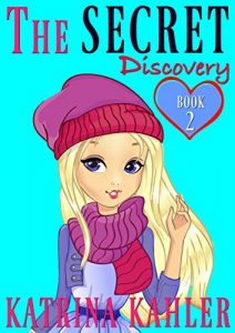 Download THE SECRET – Book 2: Discovery: (Diary Book for Girls Aged 9-12) pdf, epub, ebook