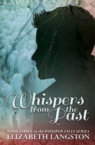 Download Whispers from the Past (Whisper Falls Book 3) pdf, epub, ebook