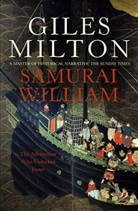 Download Samurai William: The Adventurer Who Unlocked Japan pdf, epub, ebook