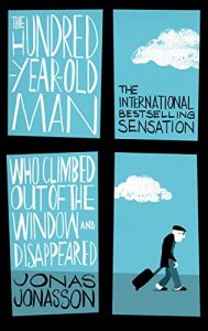 Download The Hundred-Year-Old Man Who Climbed Out of the Window and Disappeared pdf, epub, ebook