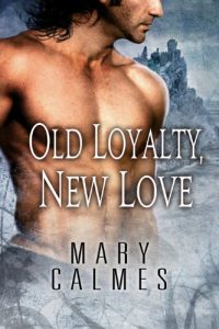 Download Old Loyalty, New Love (L’Ange Book 1) pdf, epub, ebook