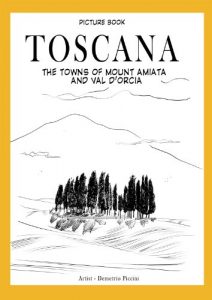 Download TOSCANA – THE TOWNS OF MOUNT AMIATA AND VAL D’ORCIA pdf, epub, ebook