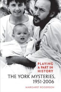 Download Playing a Part in History: The York Mysteries, 1951 – 2006 (Studies in Early English Drama) pdf, epub, ebook
