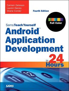 Download Android Application Development in 24 Hours, Sams Teach Yourself pdf, epub, ebook