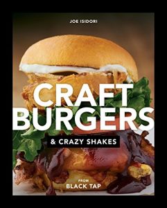 Download Craft Burgers and Crazy Shakes from Black Tap pdf, epub, ebook