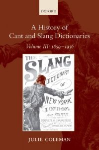 Download A History of Cant and Slang Dictionaries: Volume III: 1859-1936 pdf, epub, ebook