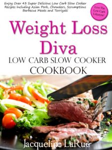 Download Weight Loss Diva Low Carb Slow Cooker Cookbook pdf, epub, ebook