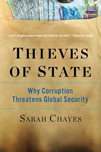 Download Thieves of State: Why Corruption Threatens Global Security pdf, epub, ebook