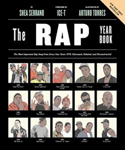 Download The Rap Year Book: The Most Important Rap Song From Every Year Since 1979, Discussed, Debated, and Deconstructed pdf, epub, ebook