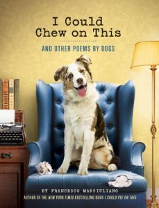 Download I Could Chew on This: And Other Poems by Dogs pdf, epub, ebook