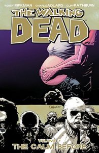 Download The Walking Dead Vol. 7: The Calm Before pdf, epub, ebook