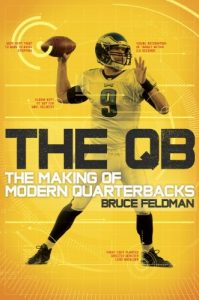 Download The QB: The Making of Modern Quarterbacks pdf, epub, ebook