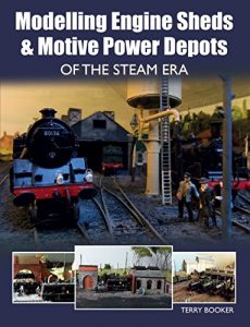 Download Modelling Engine Sheds and Motive Power Depots of the Steam Era pdf, epub, ebook