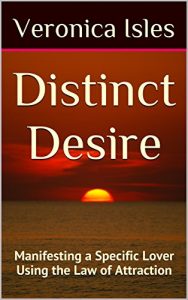 Download Distinct Desire: Manifesting a Specific Lover Using the Law of Attraction pdf, epub, ebook