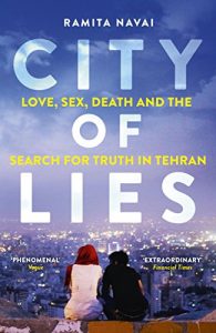 Download City of Lies: Love, Sex, Death and  the Search for Truth in Tehran pdf, epub, ebook