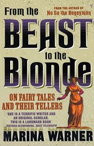 Download From The Beast To The Blonde: On Fairy Tales and Their Tellers pdf, epub, ebook