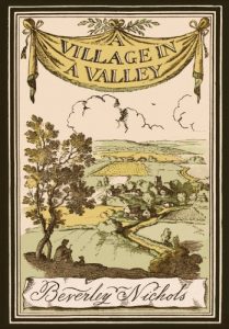 Download Village in a Valley (Beverley Nichols’s Allways Trilogy) pdf, epub, ebook