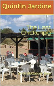 Download The Last Chickenpig: An Oz Blackstone Story (The Oz Blackstone Mysteries Book 2) pdf, epub, ebook