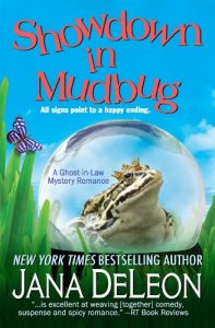 Download Showdown in Mudbug (Ghost-in-Law Mystery/Romance Book 3) pdf, epub, ebook