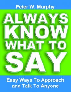 Download Always Know What To Say – Easy Ways To Approach And Talk To Anyone pdf, epub, ebook